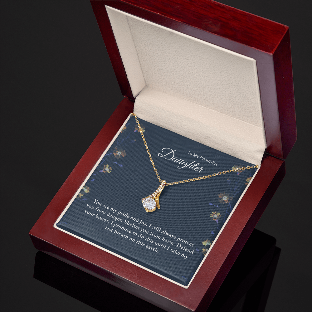 To My Beautiful Daughter – I Will Protect You Until My Last Breath - Necklace Gift from Dad