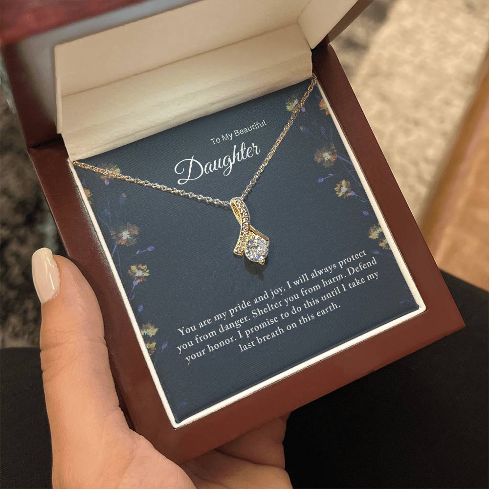 To My Beautiful Daughter – I Will Protect You Until My Last Breath - Necklace Gift from Dad
