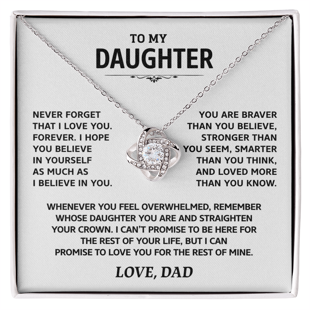 Daughter Gift From Dad, "Never Forget That I Love You"
