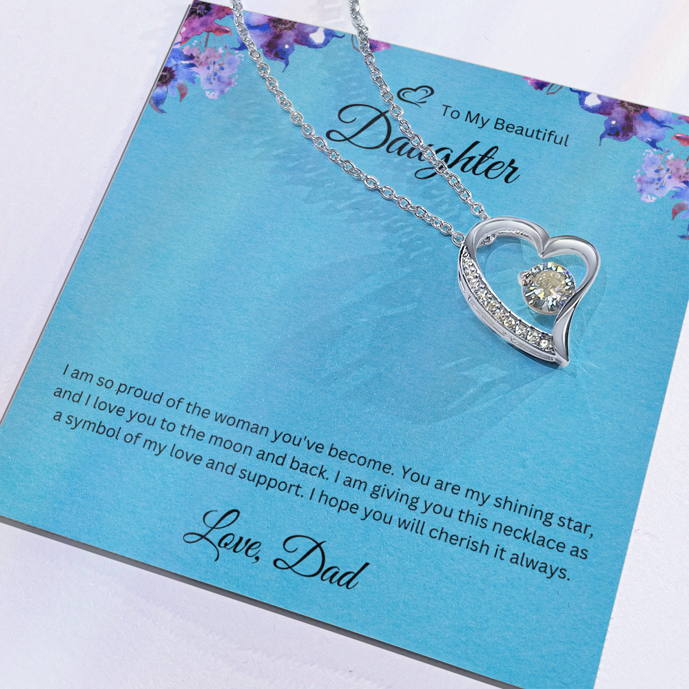 To My Beautiful Daughter – I'm So Proud of the Woman You've Become - Necklace Gift from Dad