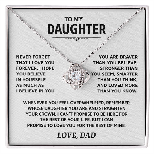 Daughter Gift From Dad, "Never Forget That I Love You"