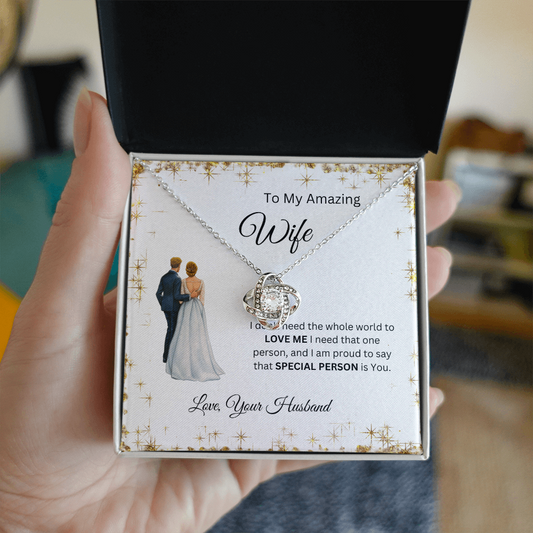 To My Amazing Wife – You Are That One Special Person - Necklace Gift from Husband